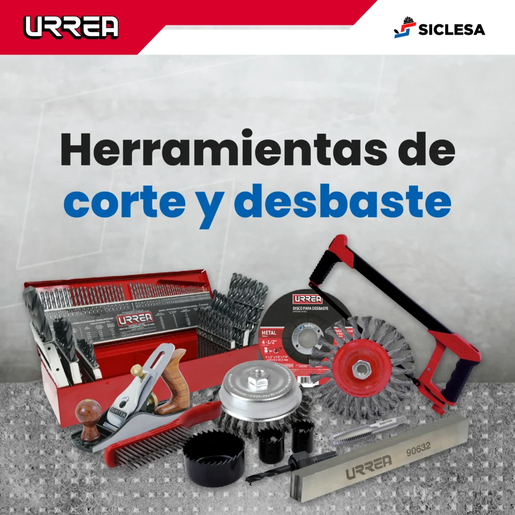 Herramientas de corte y desbaste - ferretería SICLESA Tulum